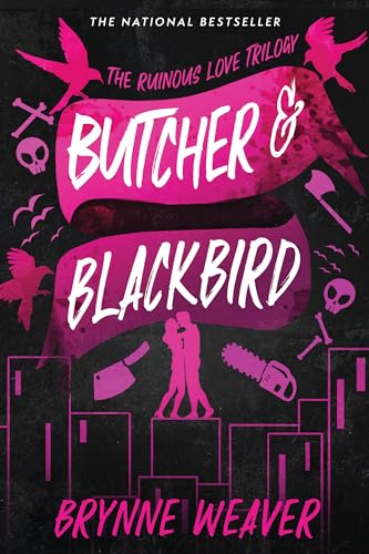 Butcher & Blackbird: The Ruinous Love Trilogy (Ruinous Love Trilogy #1)