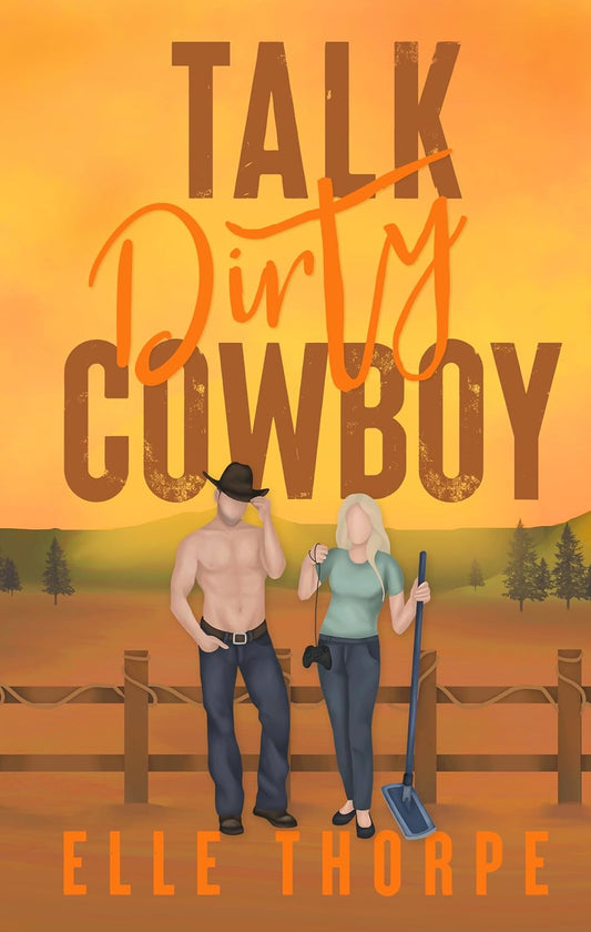 Talk Dirty, Cowboy (Dirty Cowboy #1)