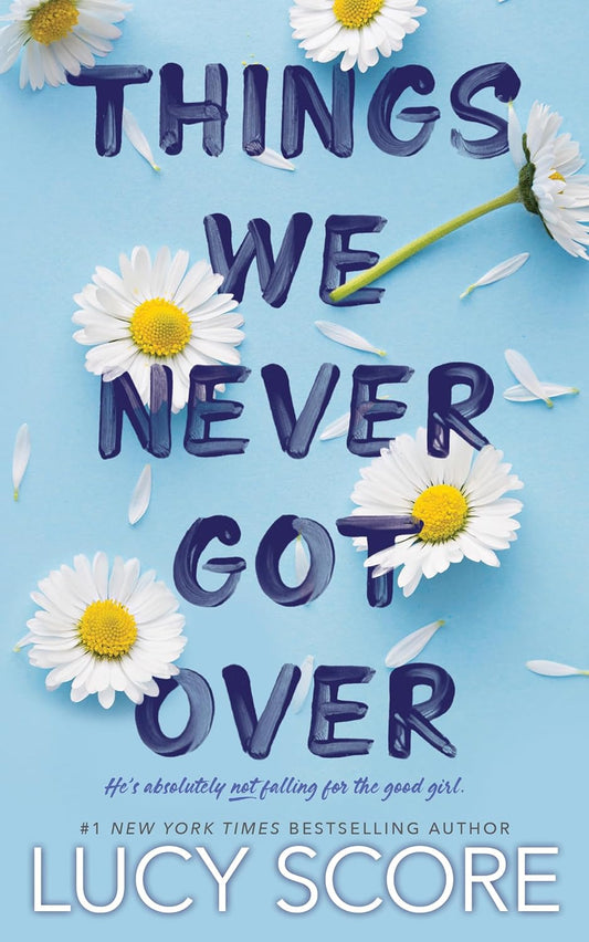 Things We Never Got Over (Knockemout #1)